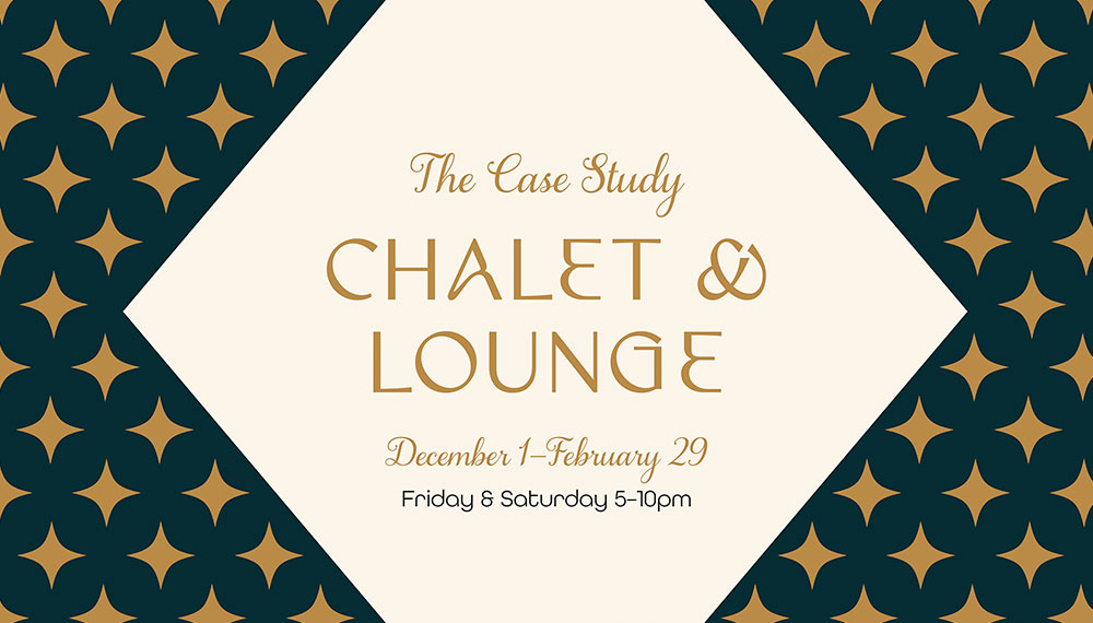 Festive Image that reads 'The Case Study Chalet & Lounge'